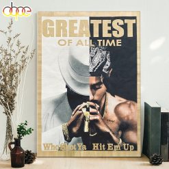 2pac makaveli who shot ya hit em poster canvas