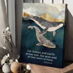 Let The Heaven And Earth Praise Him The Seas Poster Canvas