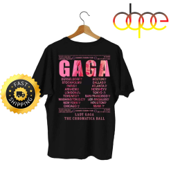Lady Gaga 2022 The Chromatica Ball Tour T-Shirt lady gaga the chromatica ball tour 2022 t-shirt