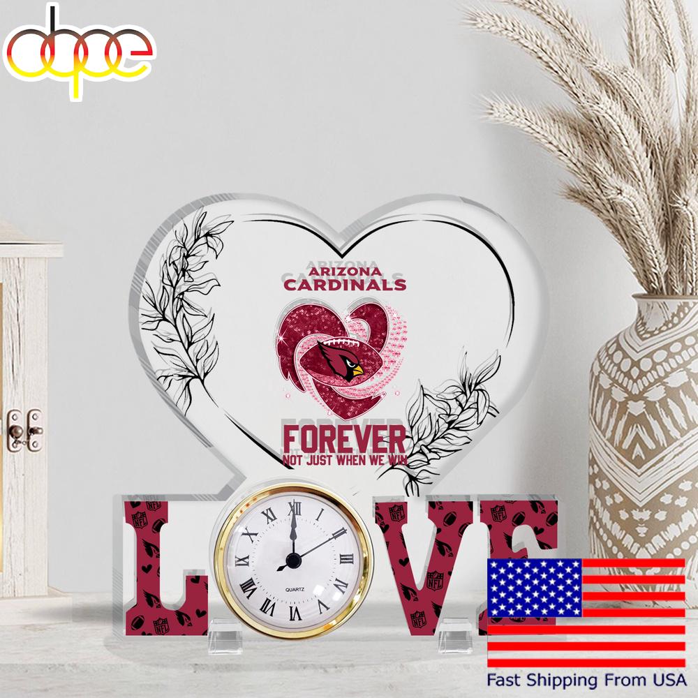NFL Arizona Cardinals Forever Not Just When We Win Acrylic Clock Plaque