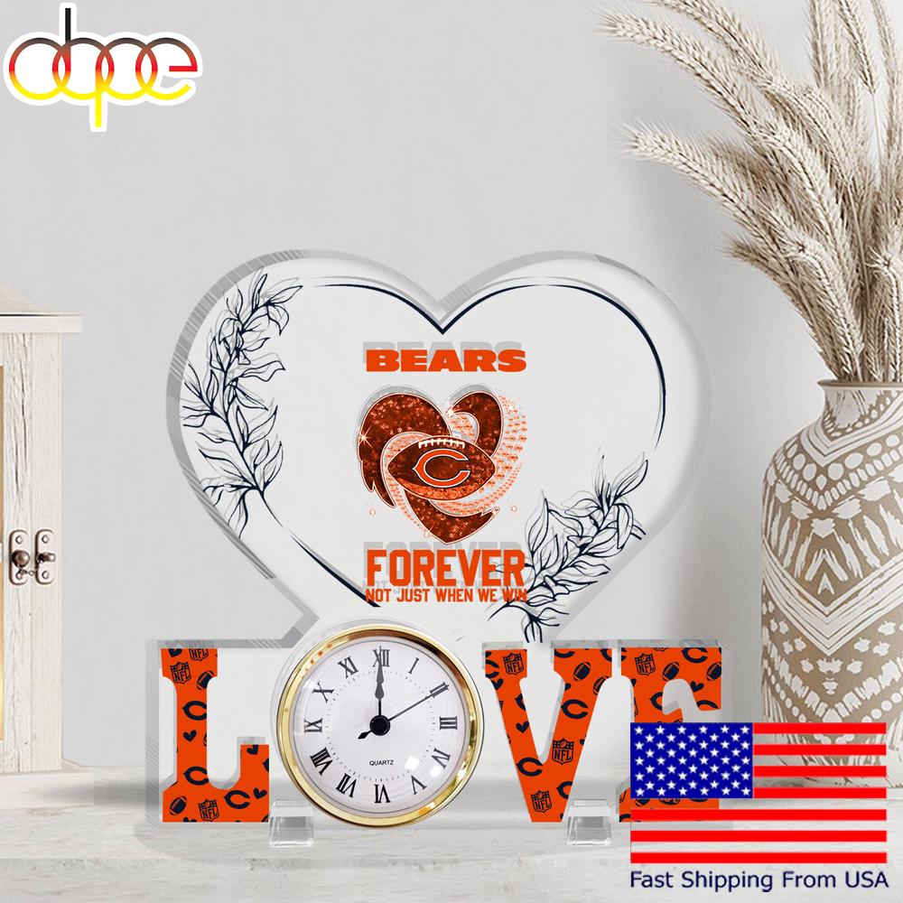 NFL Chicago Bears Forever Not Just When We Win Acrylic Clock Plaque