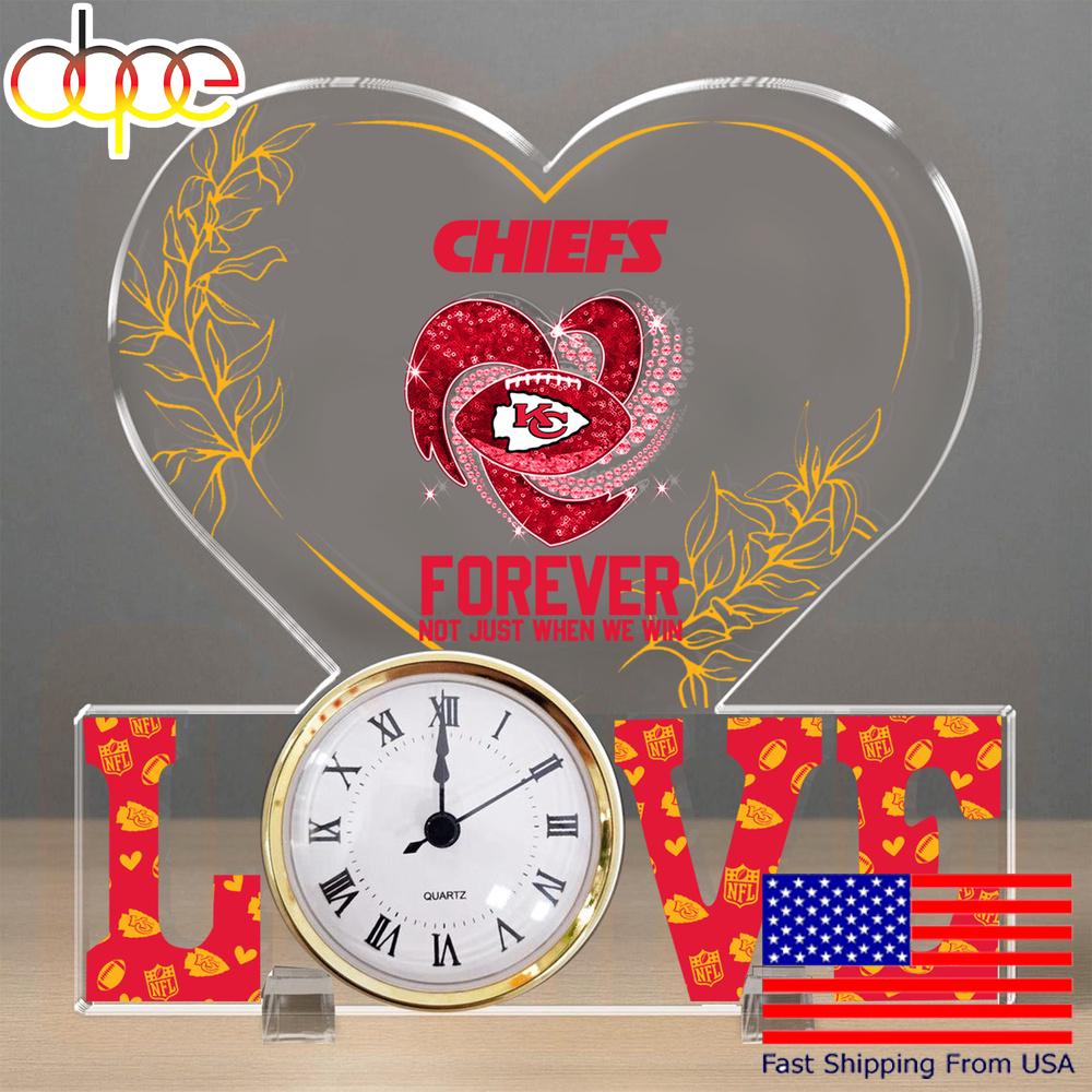 NFL Kansas City Chiefs Forever Not Just When We Win Acrylic Clock Plaque
