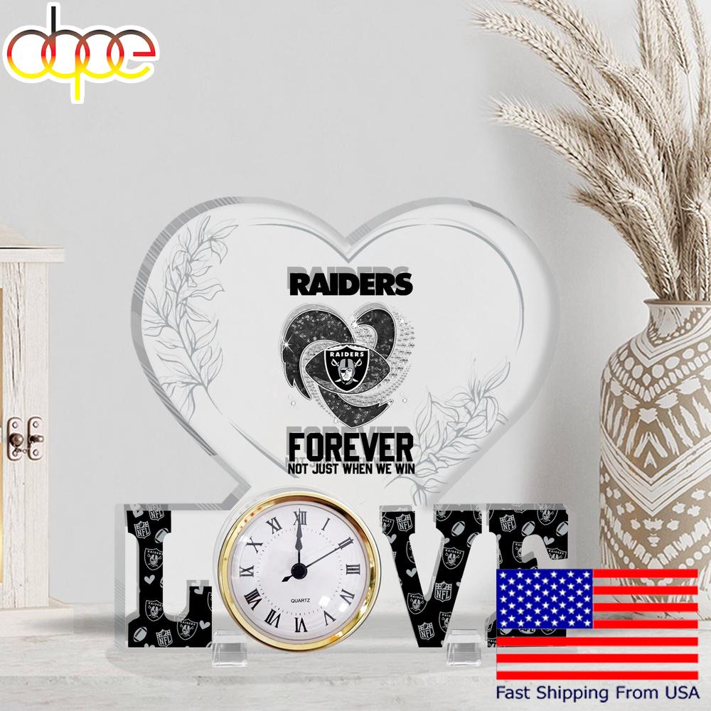 NFL Las Vegas Raiders Forever Not Just When We Win Acrylic Clock Plaque