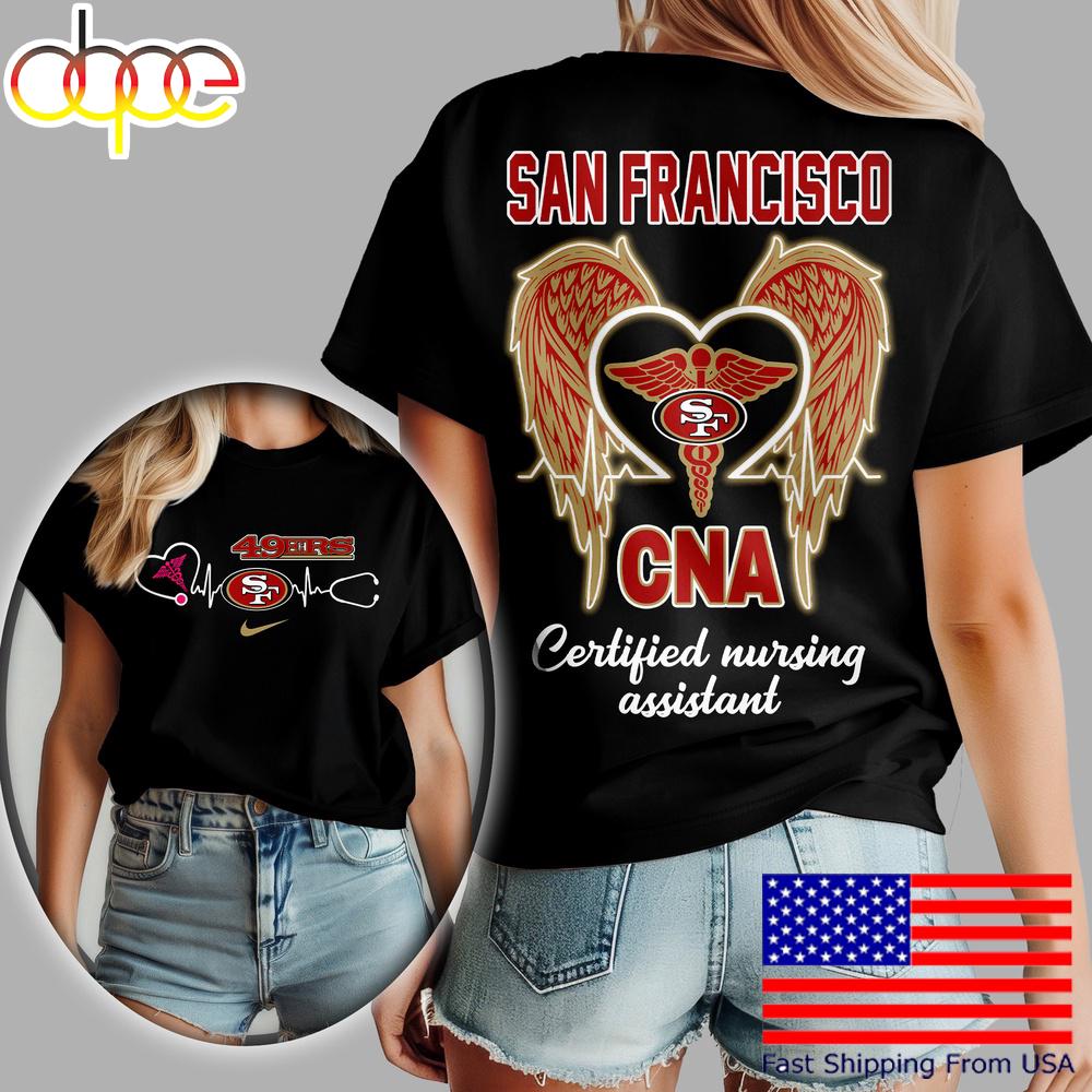 San Francisco 49ers NFL Certified Nursing Assistant 3D Shirt