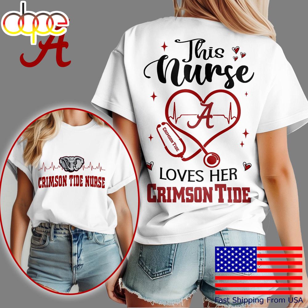 Alabama Crimson Tide Nurse Appreciation Month Women's Shirt