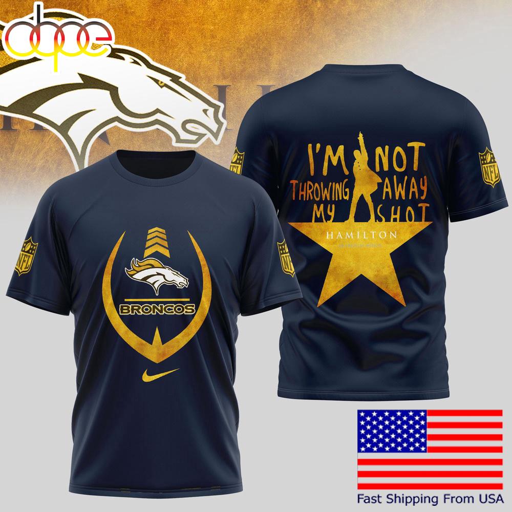 Denver Broncos Hamilton An American Musical T-Shirt