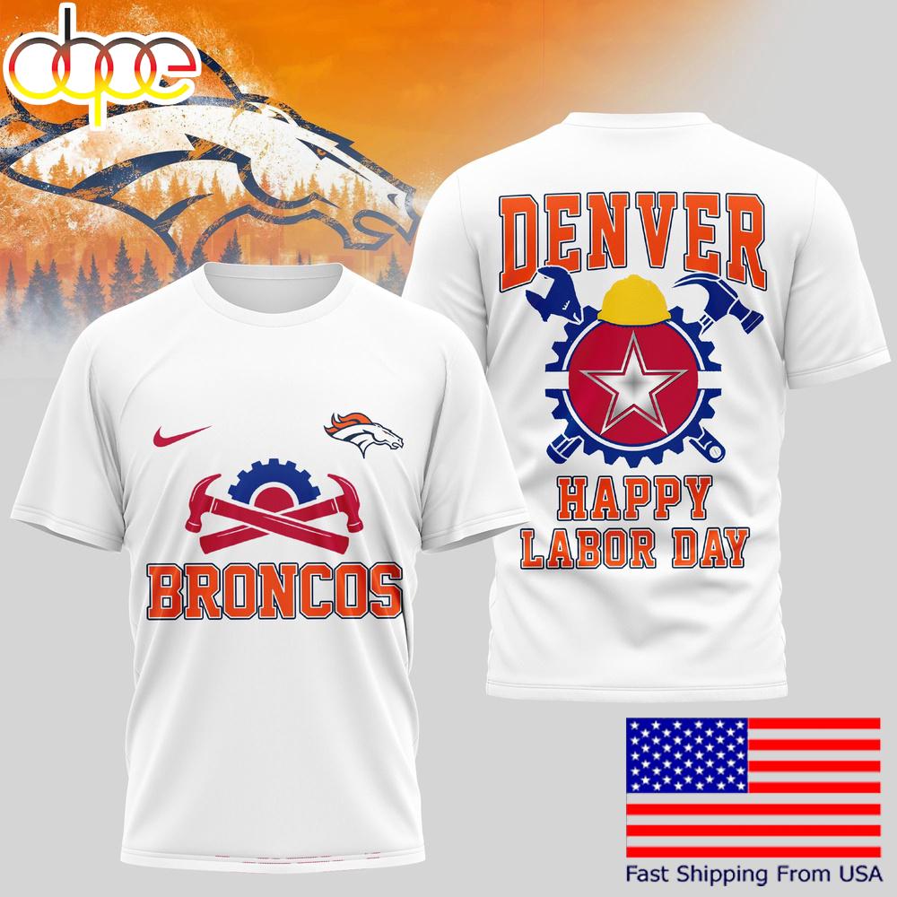 Denver Broncos NFL Happy Labor Day T-Shirt