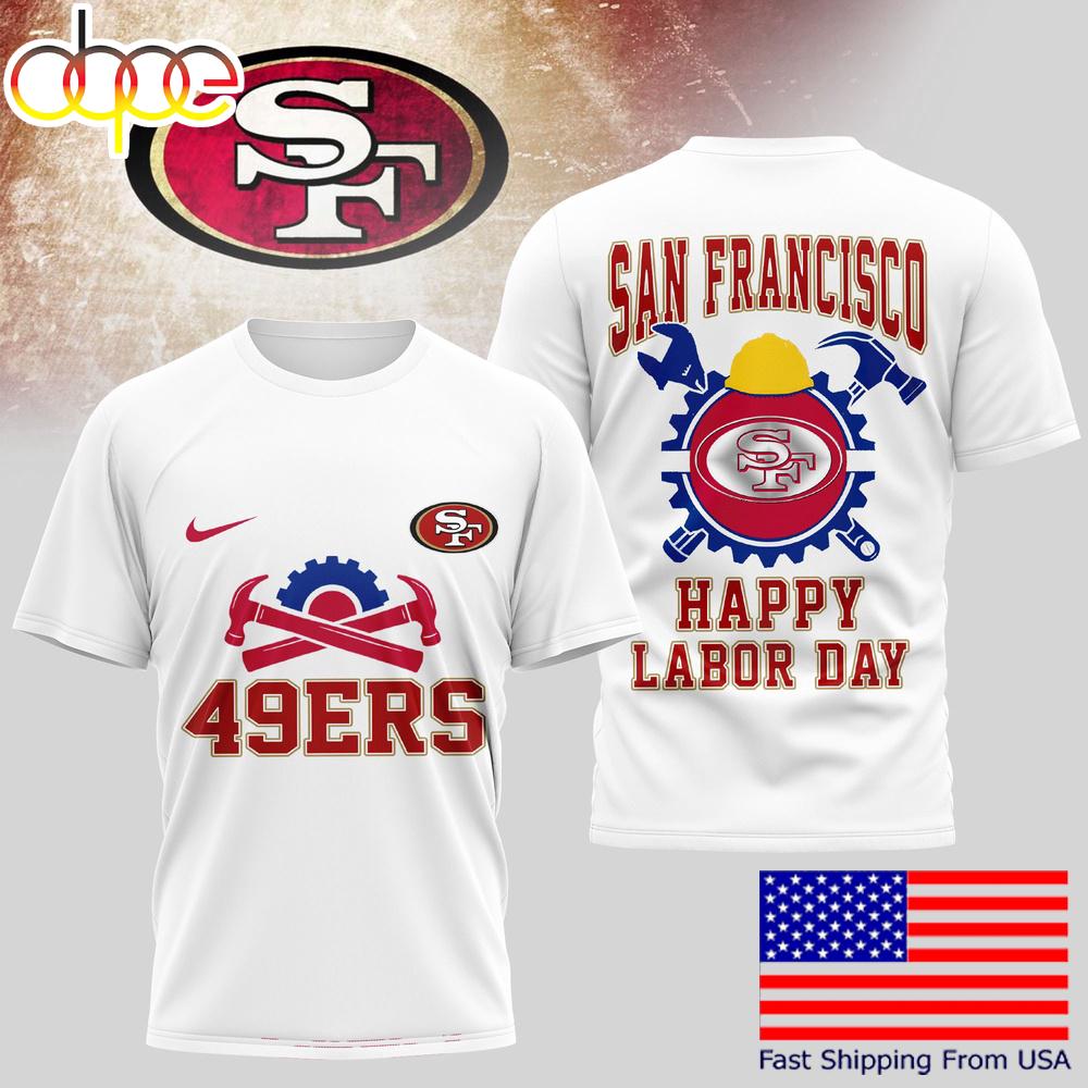 San Francisco 49ers NFL Happy Labor Day T-Shirt