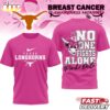 Texas Longhorns NCAA No One Fights Alone Pink October T-Shirt Texas Longhorns NCAA No One Fights Alone Pink October T-Shirt
