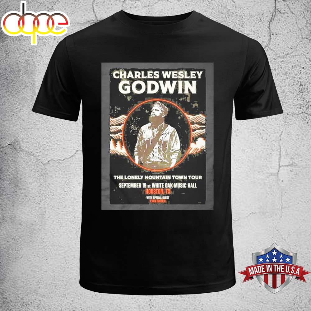 Charles Wesley Godwin The Lonely Mountain Town Tour September 19 Unisex T-Shirt