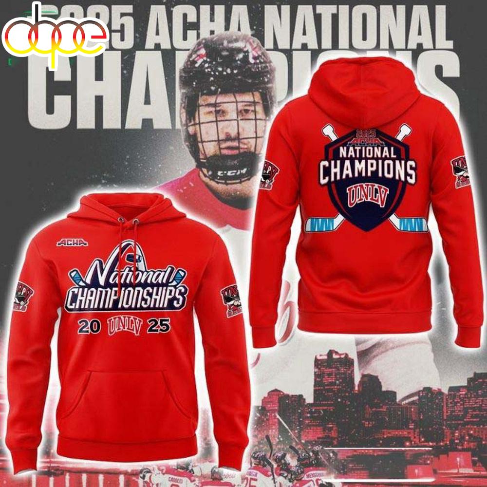 HOT UNLV Rebels 2025 National Champions 3D Hoodie Shirt