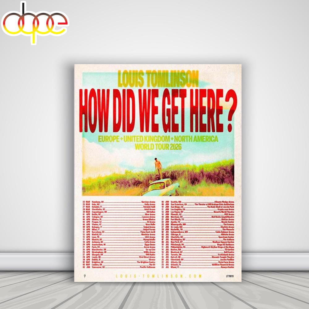 Louis Tomlinson How Did We Get Here Europe United Kingdom And North America World Tour 2026 Poster Canvas