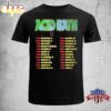 Acid Bath Merch American Tour 2025 Unisex T-Shirt