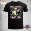 Buford T.Justice Merry Christmas Unisex T-Shirt