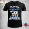Yes I'm Old But I Saw Cowboys Greatness Unisex T-Shirt