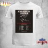 Chance Pena When I Change My Mind I Don’t Mean It Unisex T-Shirt