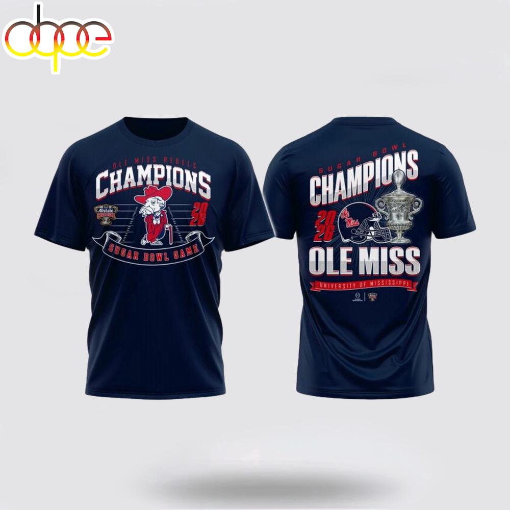2026 Ole Miss Rebels Sugar Bowl Game Champions 3D Shirt For Fans