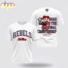 Ole Miss Rebels Road to the National Championship 3D Shirt