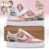 The Golden Girls Air Force 1 Shoes For Fans