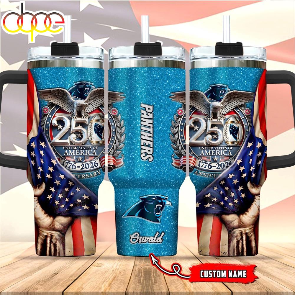 Custom Name Carolina Panthers 250 United States Of America 1776-2026 Tumbler 40Oz