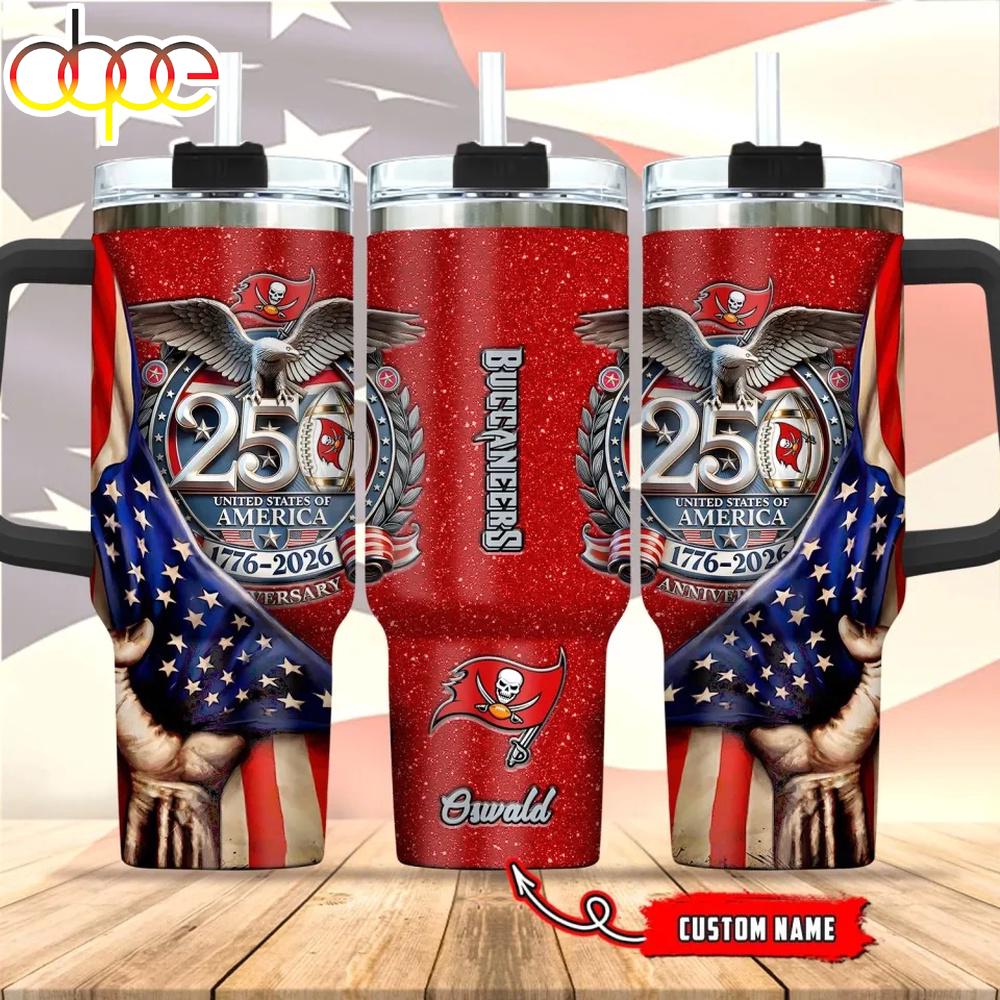 Custom Name Tampa Bay Buccaneers 250 United States Of America 1776-2026 Tumbler 40Oz Custom Name Tampa Bay Buccaneers 250 United States Of America 1776-2026 Tumbler 40Oz