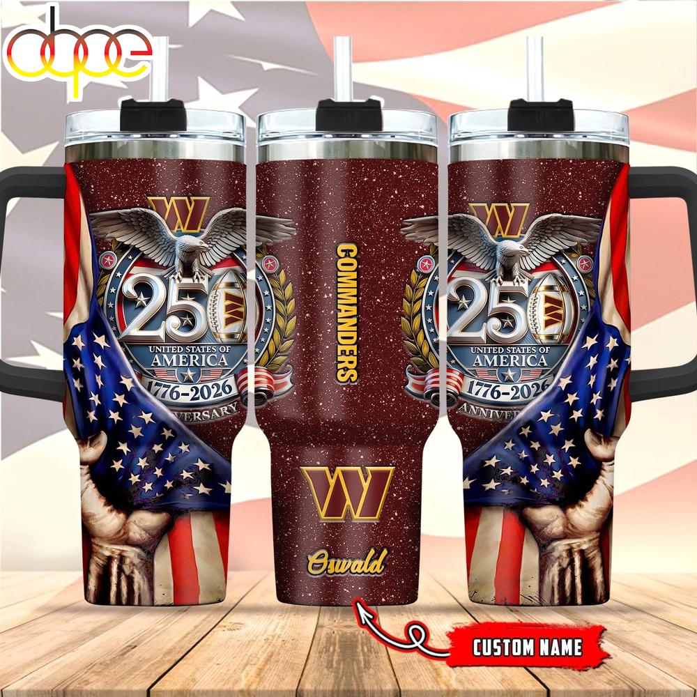 Custom Name Washington Commanders 250 United States Of America 1776-2026 Tumbler 40Oz