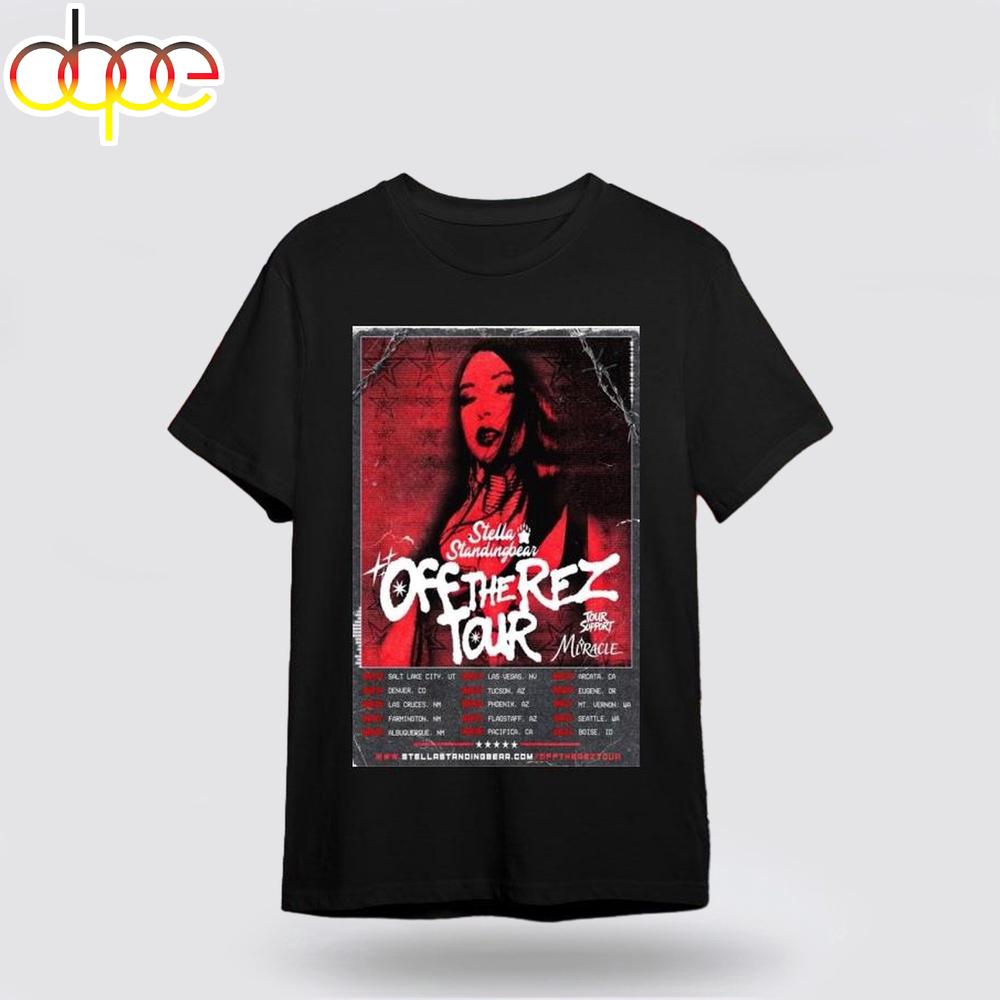 Stella Standingbear Off The Rez Tour 2026 Unisex T-Shirt For Fans