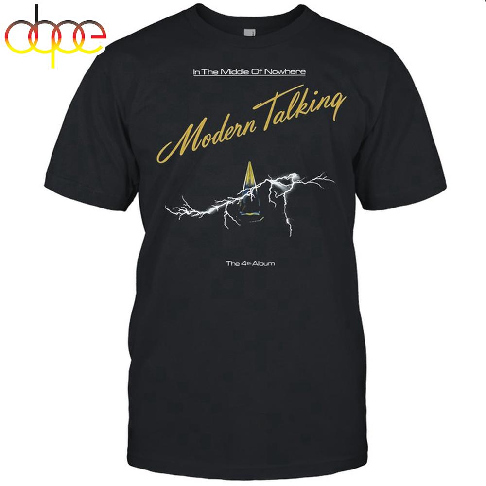 Modern Talking In The Middle Of Nowhere The 4th Album Unisex T-Shirt