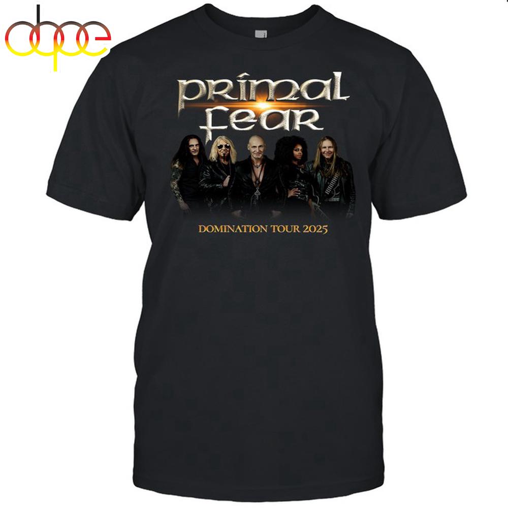 Primal Fear DOMINATION TOUR 2025 Unisex T-Shirt