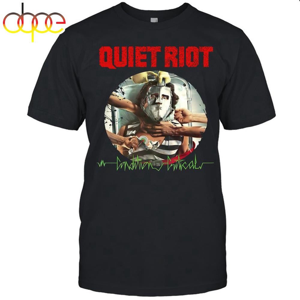 Quiet Riot condition critical Unisex T-Shirt