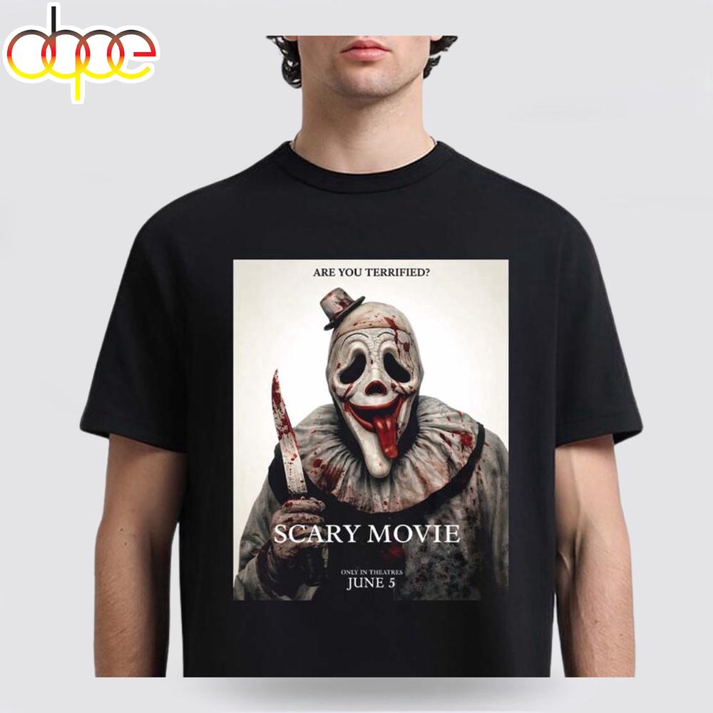 Scary Movie 6 Funny Art the Clown Are You Terrified Unisex T-Shirt
