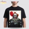 Scary Movie 6 Funny IT Back To Derry Variant Unisex T-Shirt