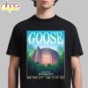 Goose Back At Madison Square Garden Unisex T-Shirt Goose Back At Madison Square Garden Unisex T-Shirt