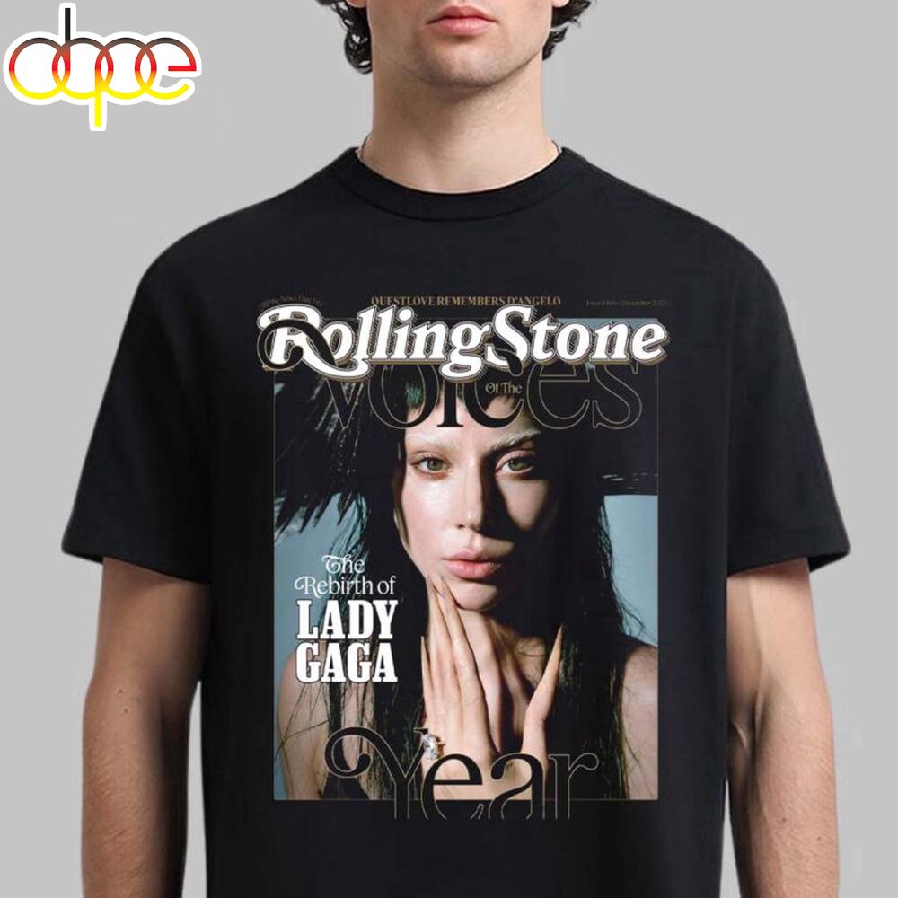 Lady Gaga Graces The Cover Of Rolling Stone Unisex T-Shirt