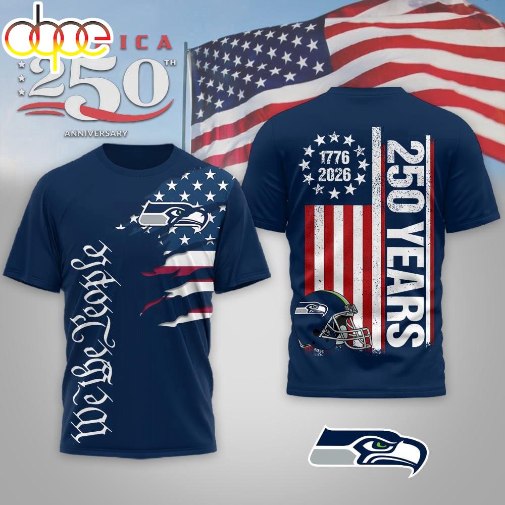 Seattle Seahawks NFL We The People USA 250th Anniversary 3D T-Shirt