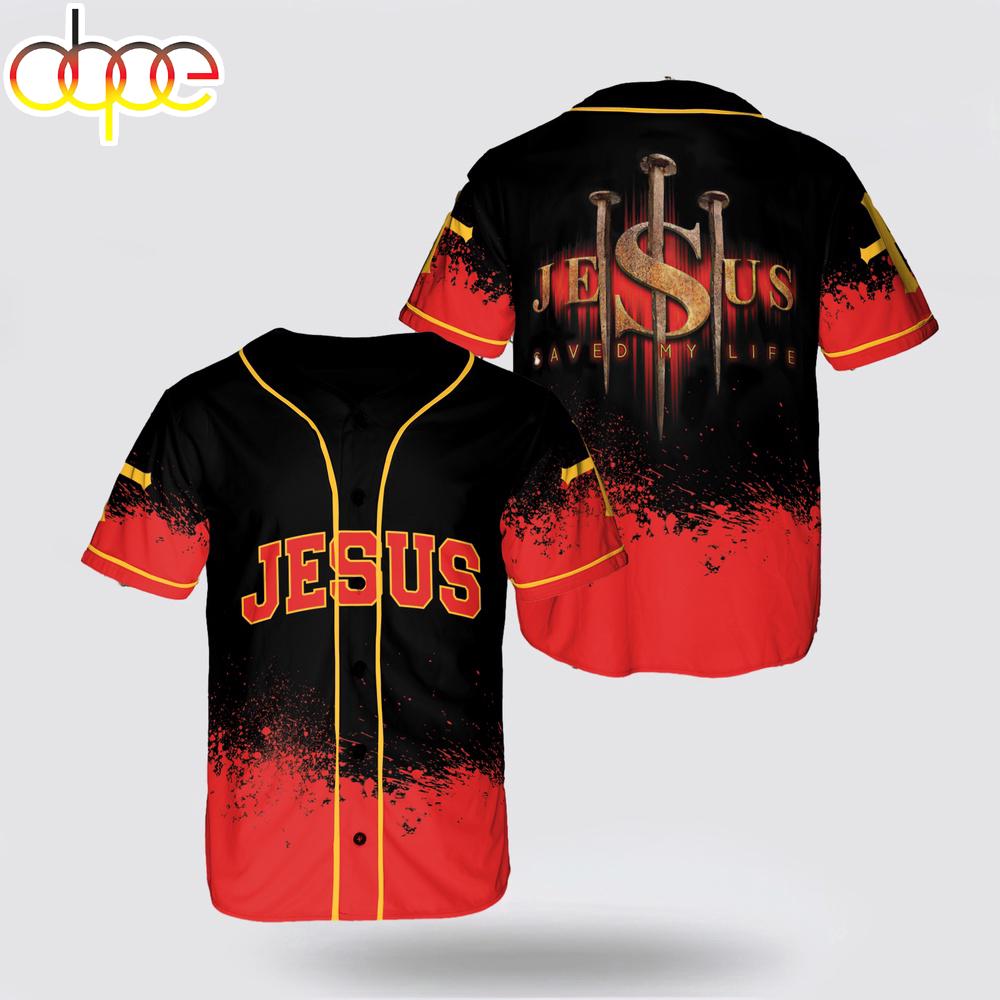 Three Nails Jesus Jesus And Cross Is My Savior Baseball Jersey Shirt