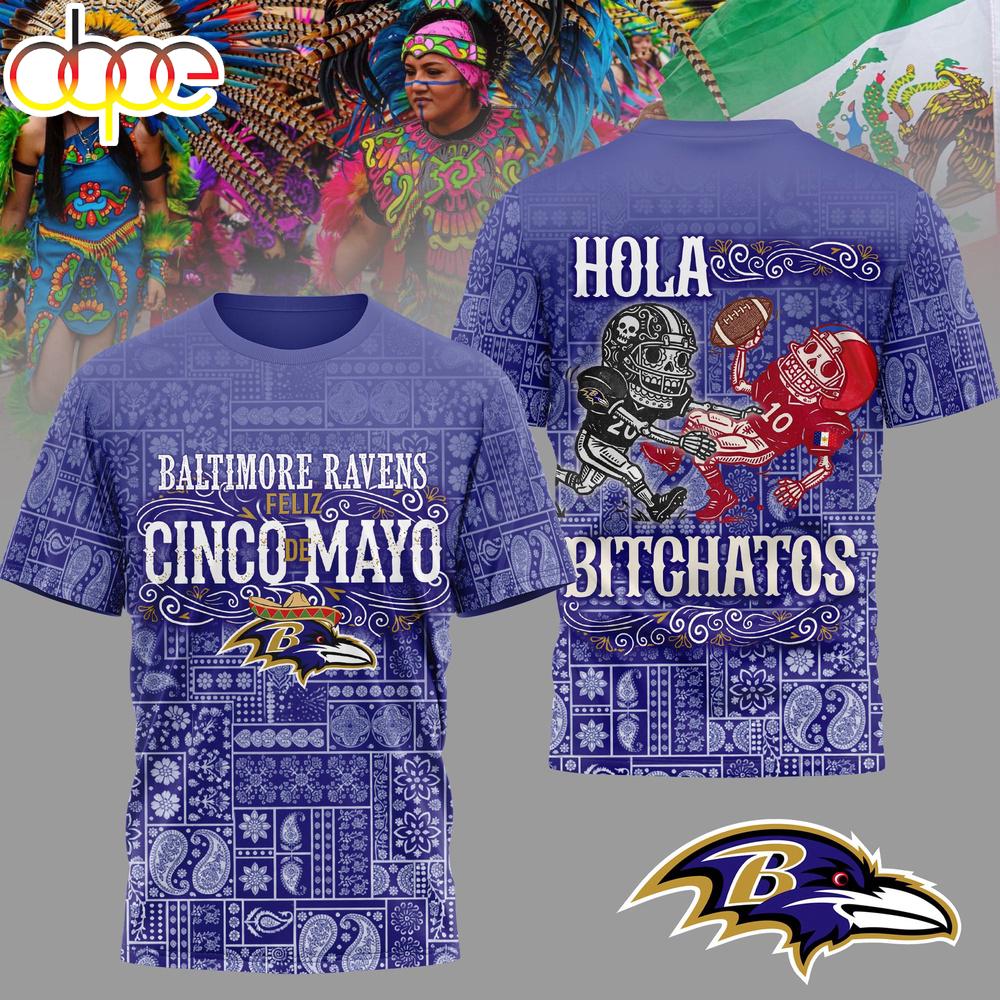 Baltimore Ravens NFL Hola Bitchatos Cinco De Mayo 3D T-Shirt