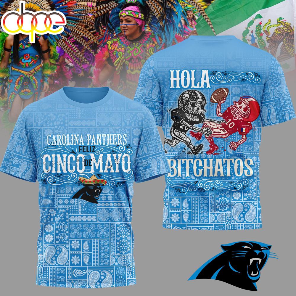 Carolina Panthers NFL Hola Bitchatos Cinco De Mayo 3D T-Shirt