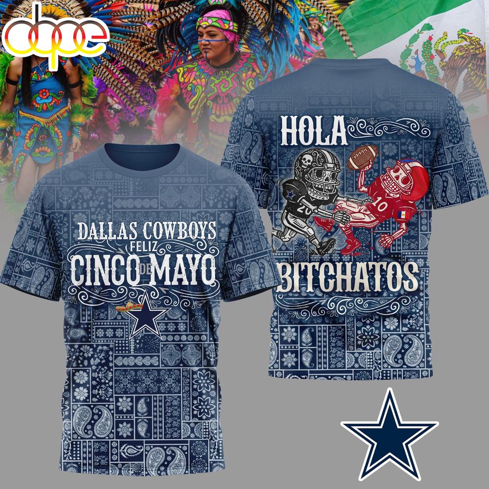 Dallas Cowboys NFL Hola Bitchatos Cinco De Mayo 3D T-Shirt