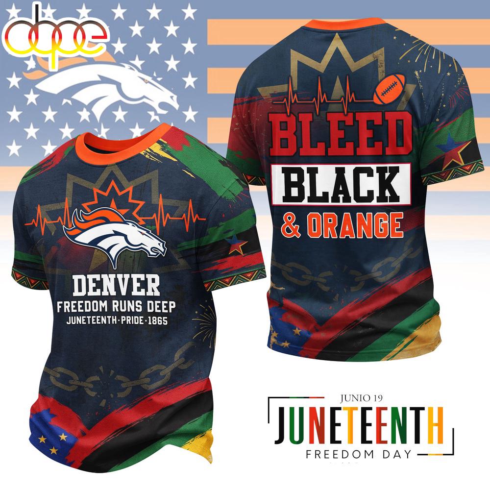 Denver Broncos NFL Juneteenth Freedom 3D T-Shirt