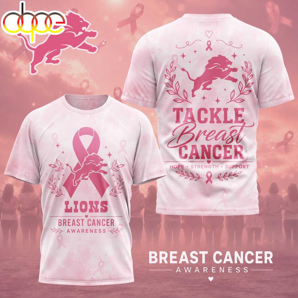 Detroit Lions NFL Hope Strength Support Breast Cancer 3D T-Shirt