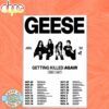 Geese North America Tour 2026 Getting Killed Again Poster Canvas Geese North America Tour 2026 Getting Killed Again Poster Canvas