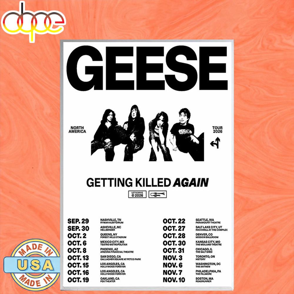 Geese North America Tour 2026 Getting Killed Again Poster Canvas