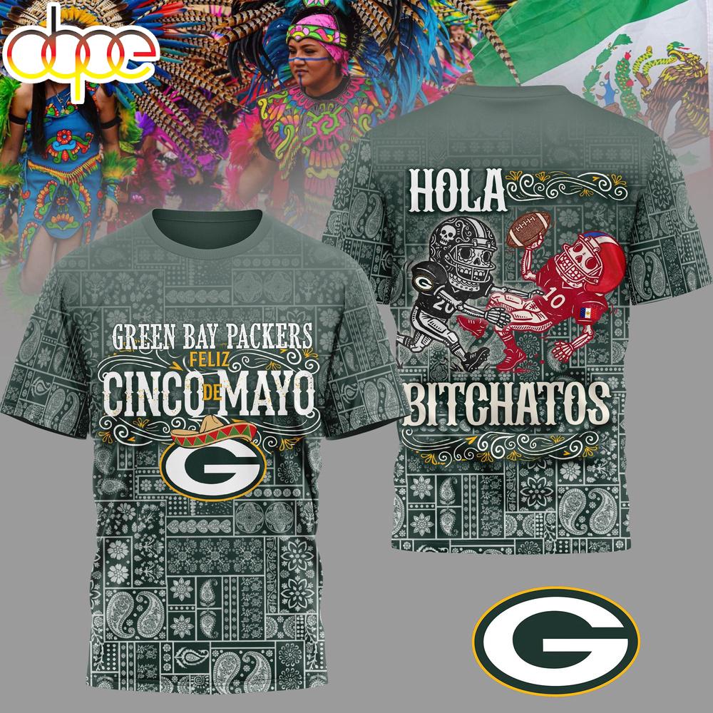 Green Bay Packers NFL Hola Bitchatos Cinco De Mayo 3D T-Shirt