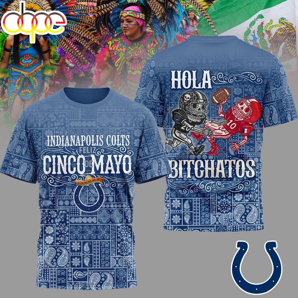 Indianapolis Colts NFL Hola Bitchatos Cinco De Mayo 3D T-Shirt