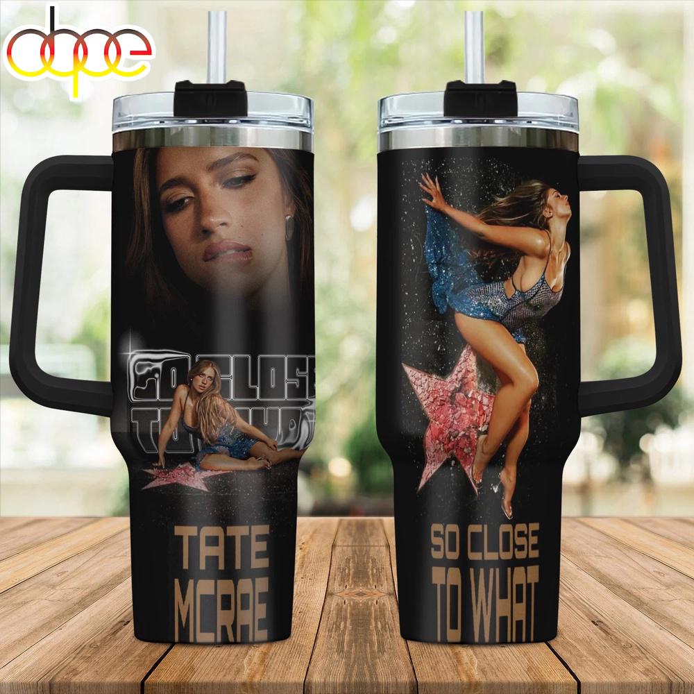 New Tate McRae So Close To What Tumbler 40Oz With Handle