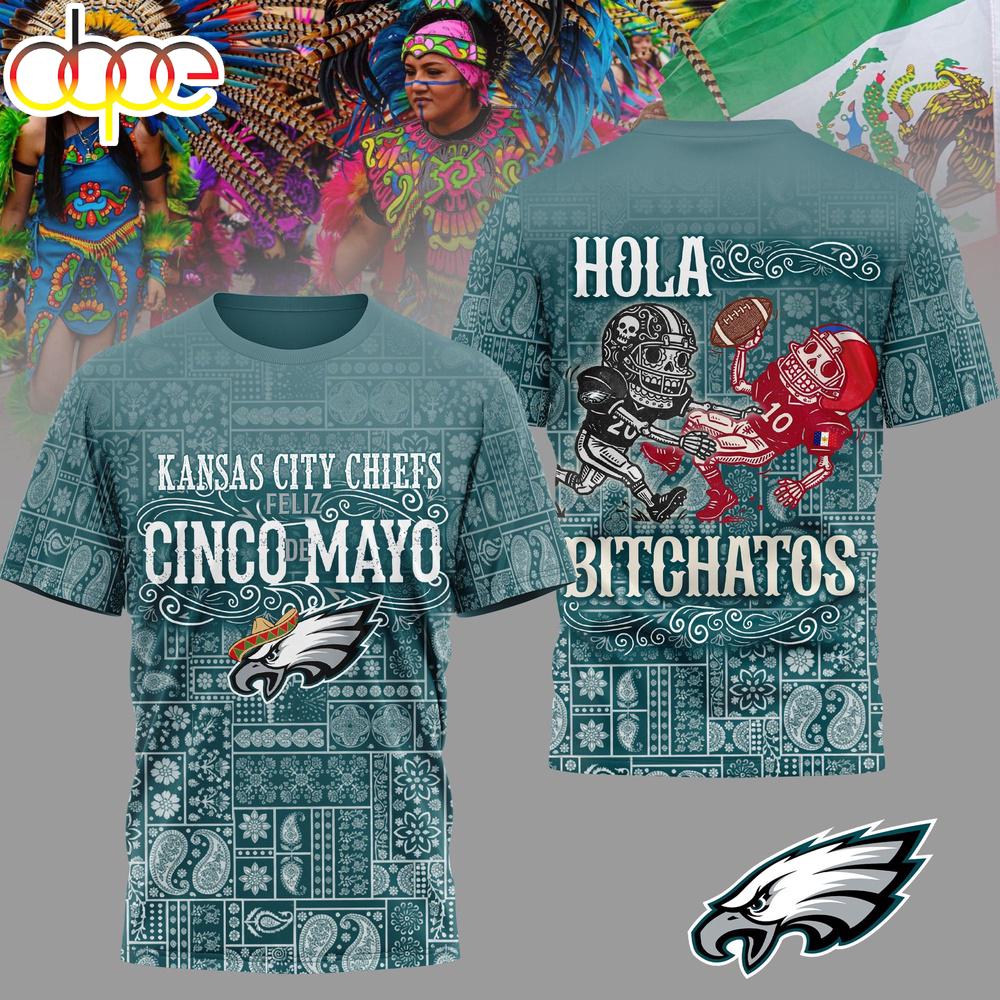 Philadelphia Eagles NFL Hola Bitchatos Cinco De Mayo 3D T-Shirt