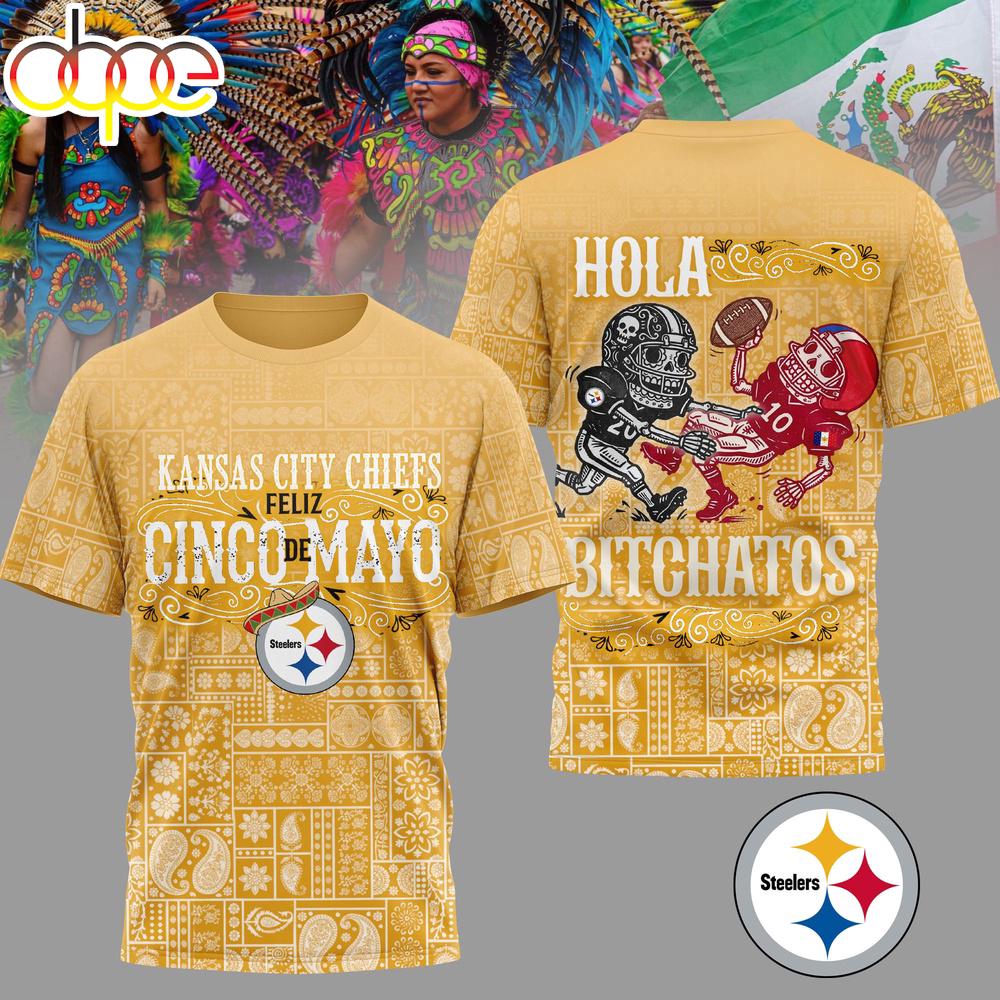 Pittsburgh Steelers NFL Hola Bitchatos Cinco De Mayo 3D T-Shirt