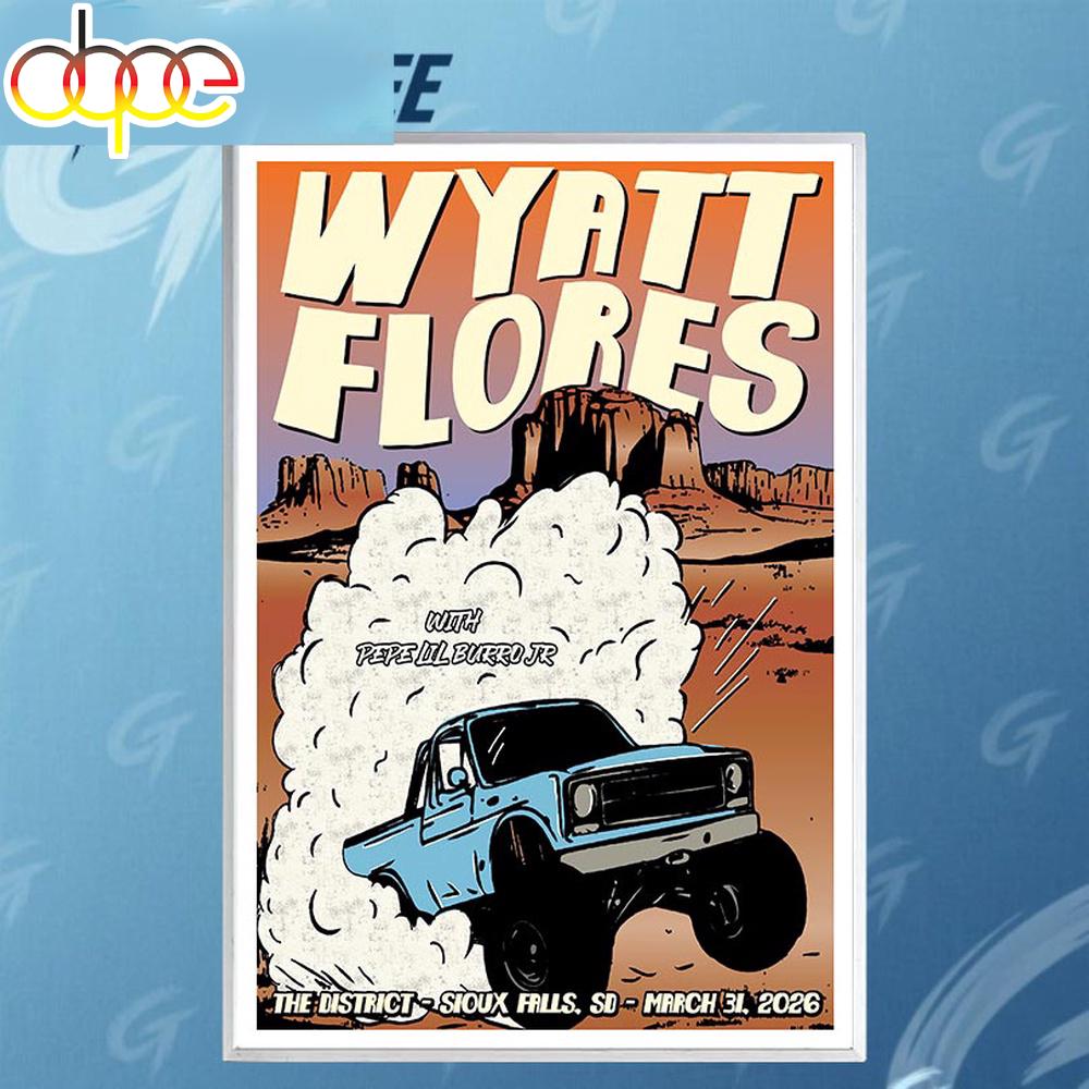 Wyatt Flores March 31 2026 The District Sioux Falls, SD Poster Canvas