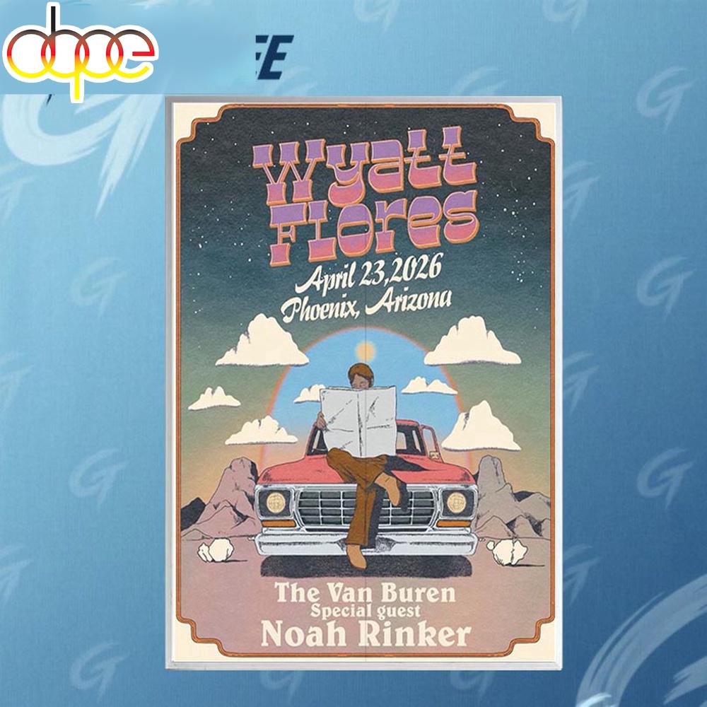 Wyatt Flores Phoenix AZ Tour 2026 Poster Canvas